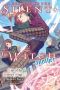 [Secrets of the Silent Witch 01] • Secrets of the Silent Witch -another-, Vol. 1: Rise of the Barrier Mage I